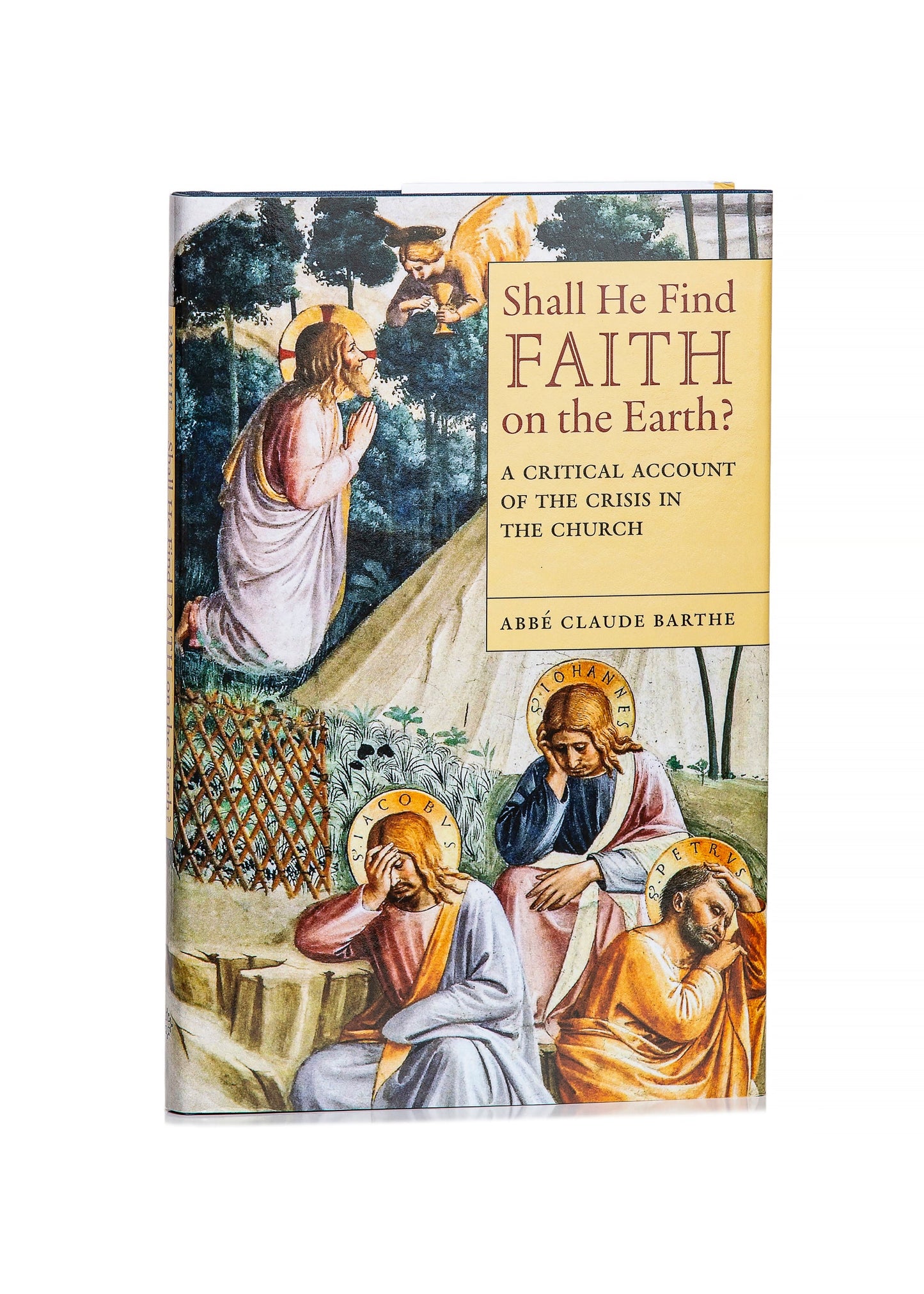 Shall He Find Faith on the Earth?