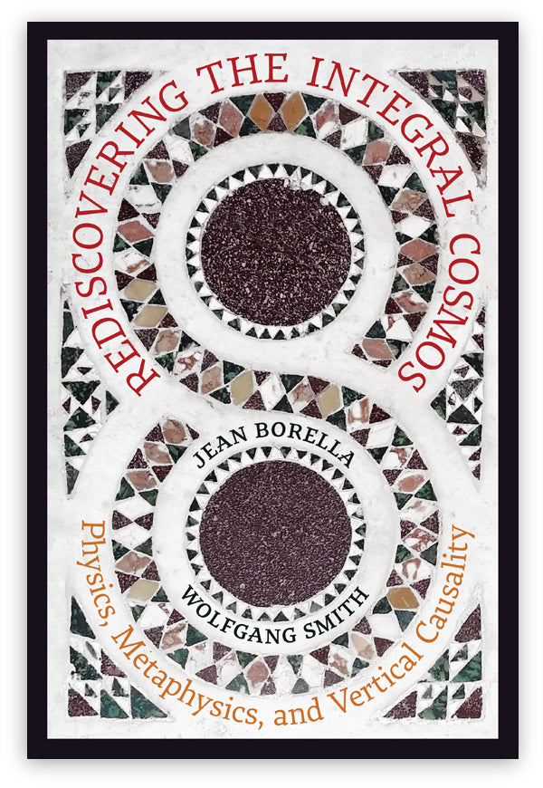 Rediscovering the Integral Cosmos