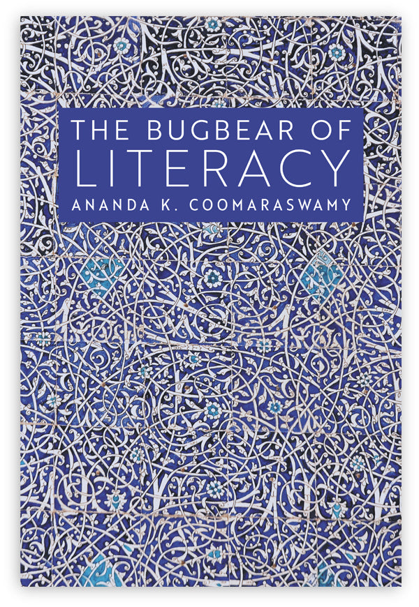 The Bugbear of Literacy