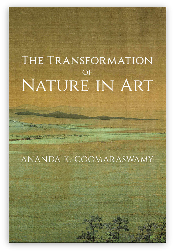 The Transformation of Nature in Art