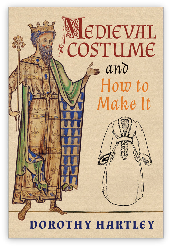 Medieval Costume and How to Make It