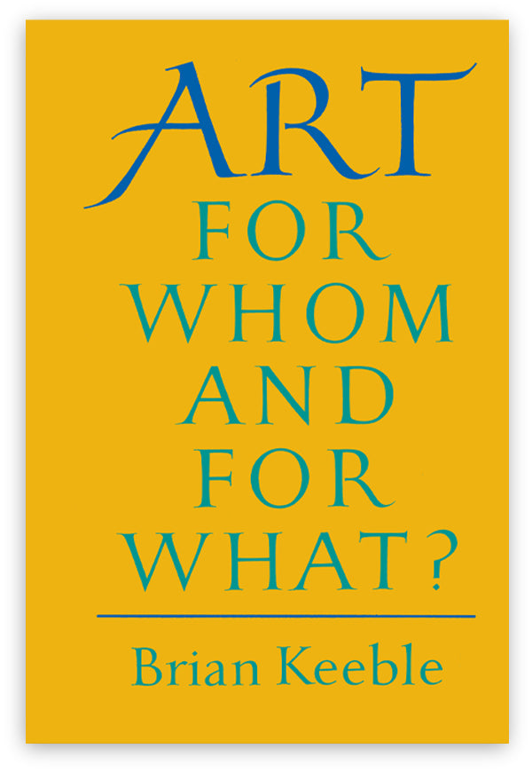 Art: For Whom and for What?