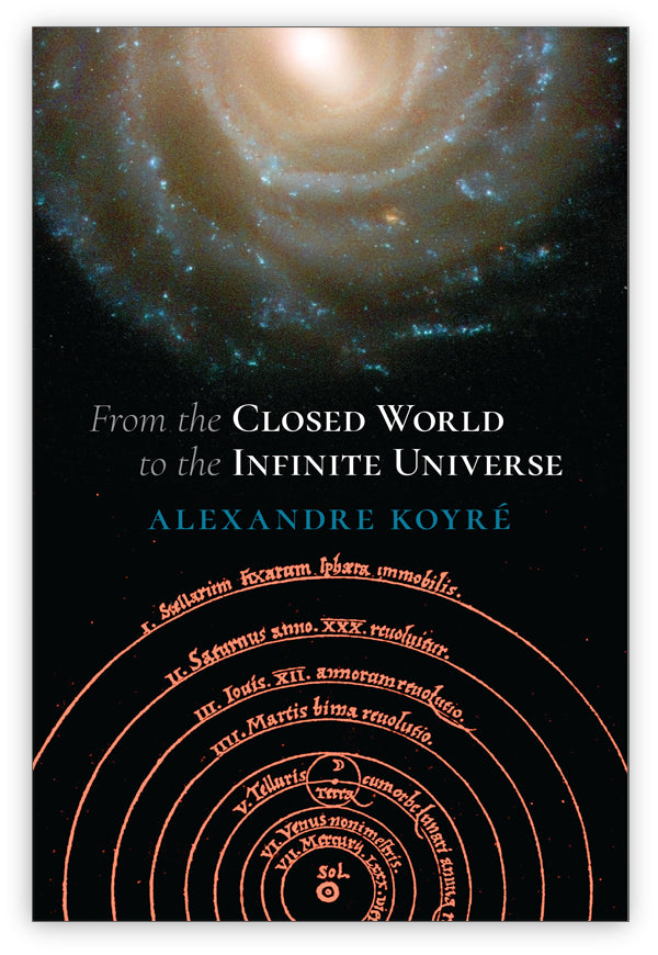 From the Closed World to the Infinite Universe