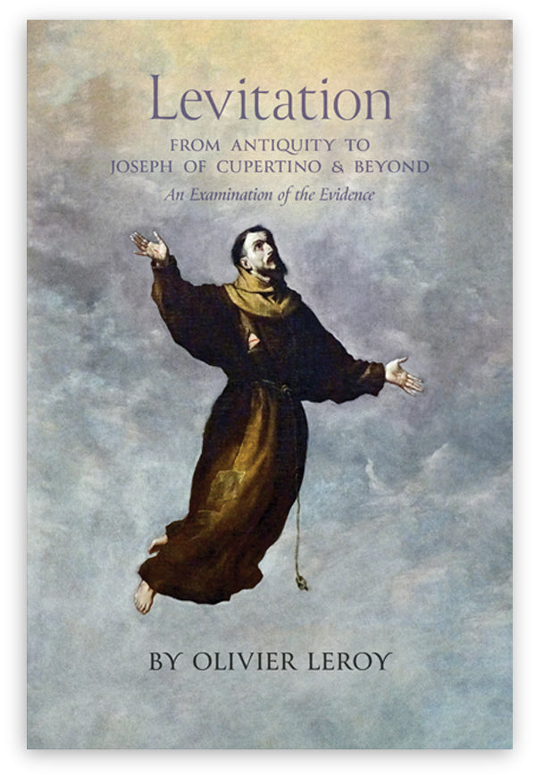 Levitation, From Antiquity to Joseph of Cupertino and Beyond