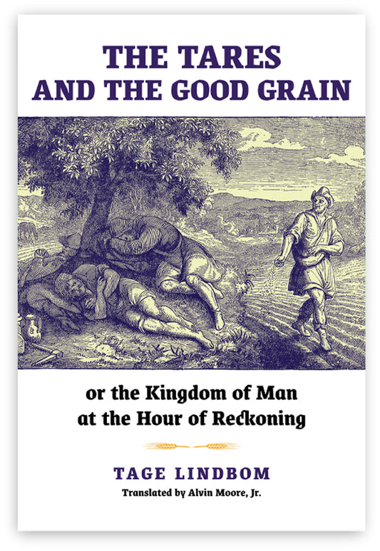 The Tares and the Good Grain
