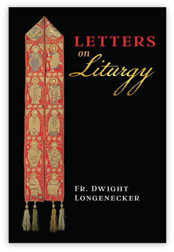 Letters on Liturgy