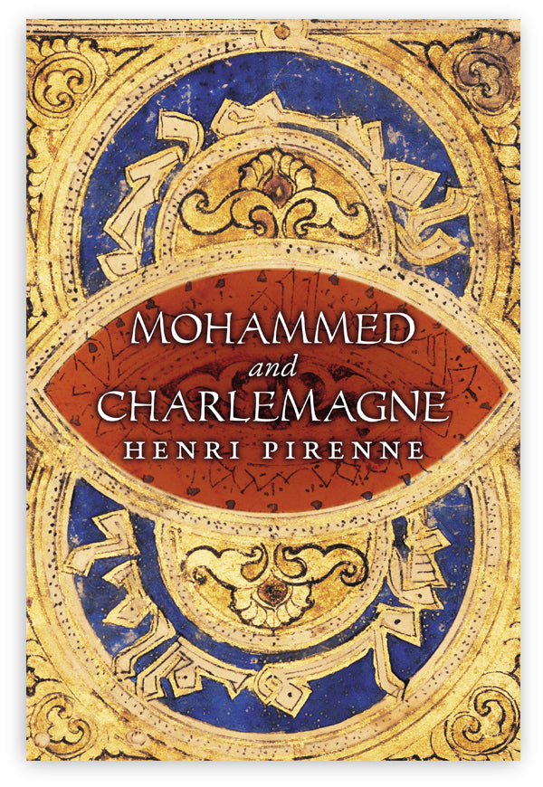 Mohammed and Charlemagne