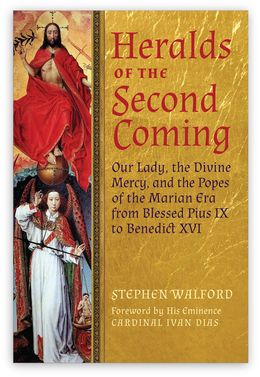 Heralds of the Second Coming