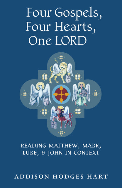 Four Gospels, Four Hearts, One Lord