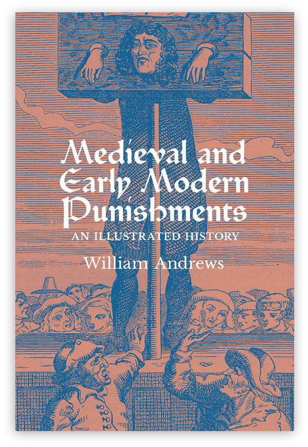 Medieval and Early Modern Punishments