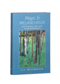 Magic and Melancholia