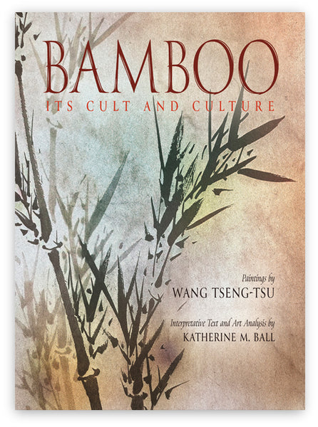 BAMBOO CDS600PG　新品 Bamboo: Its Cult and Culture, Katherine, M. Ball – Angelico Press