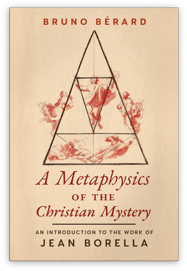 A Metaphysics of the Christian Mystery