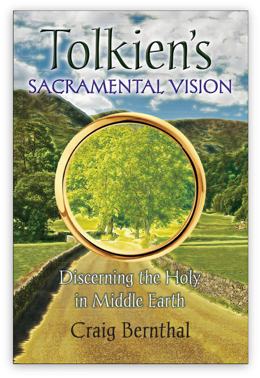 Tolkien’s Sacramental Vision