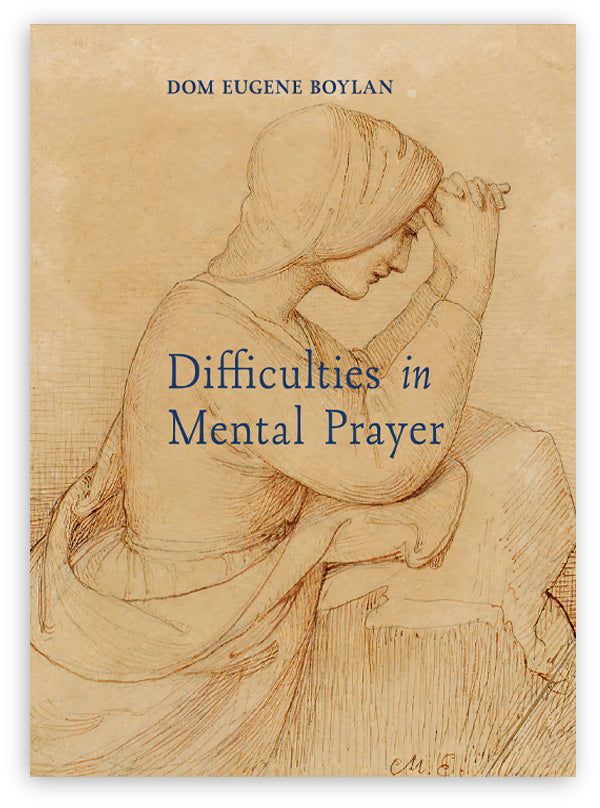 Difficulties in Mental Prayer