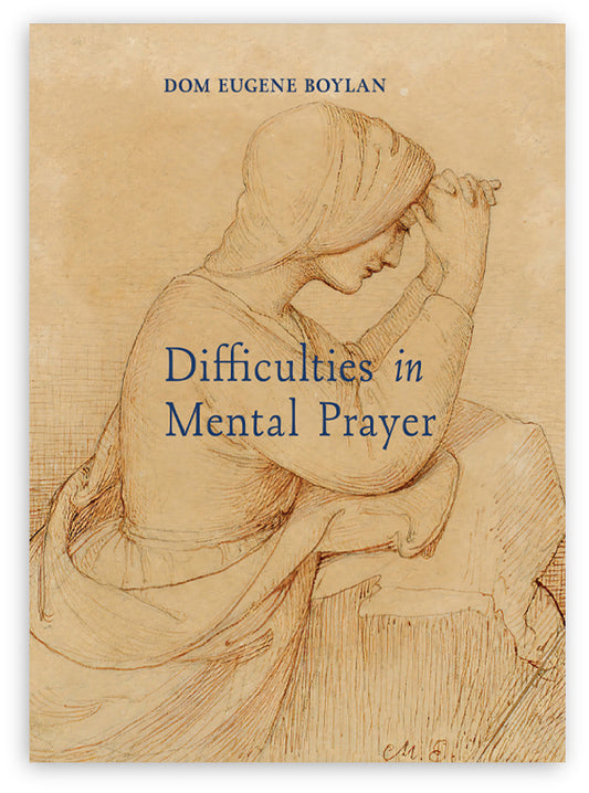 Difficulties in Mental Prayer