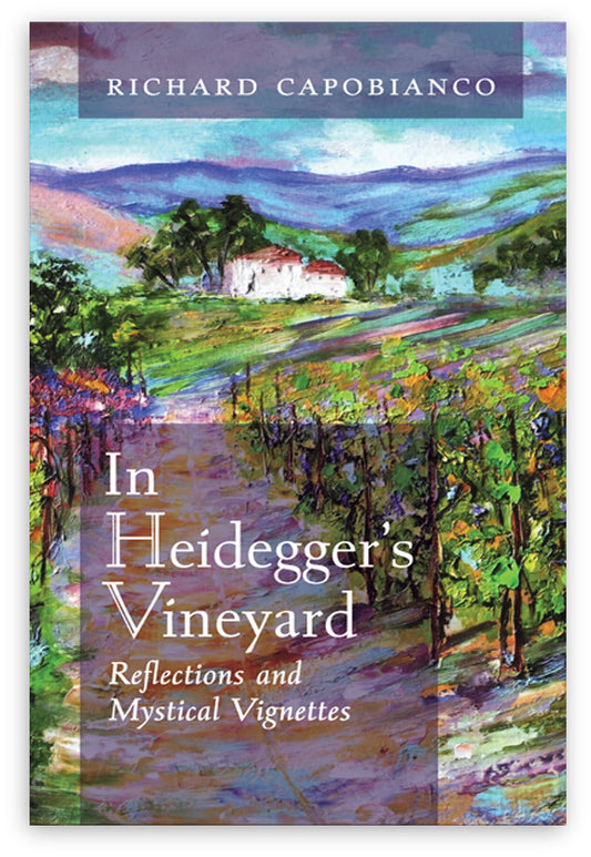 In Heidegger’s Vineyard