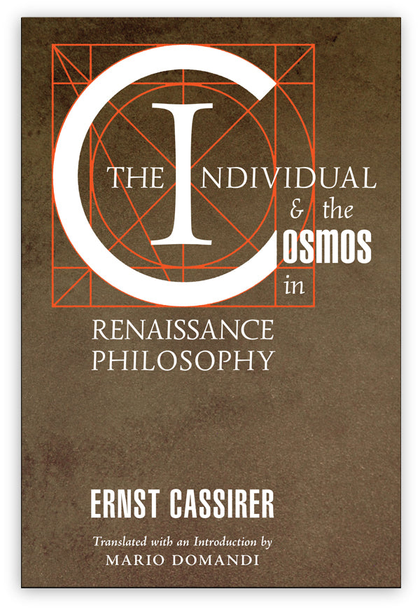 The Individual and the Cosmos in Renaissance Philosophy
