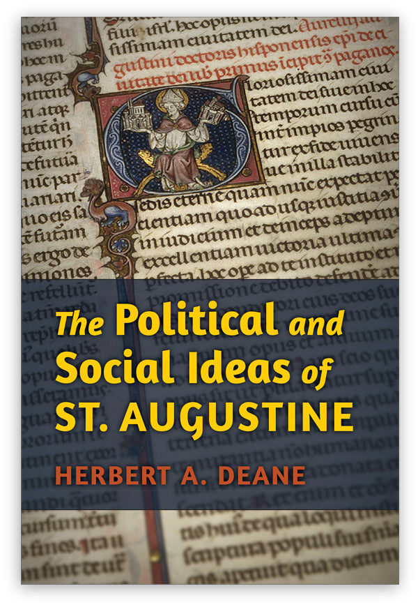 The Political and Social Ideas of St. Augustine