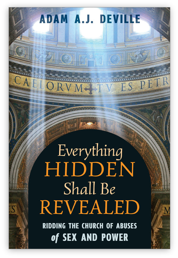 Everything Hidden Shall Be Revealed