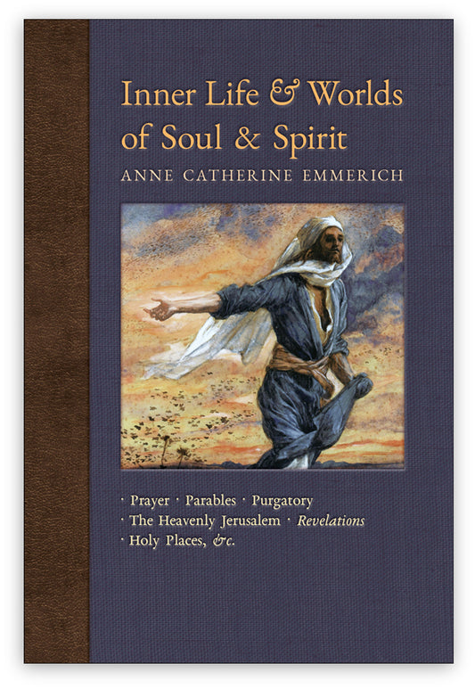 Inner Life & Worlds of Soul & Spirit