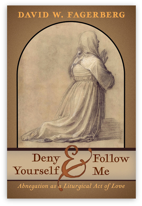 Deny Yourself and Follow Me