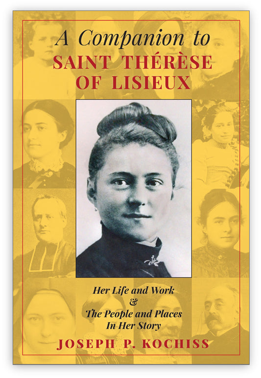 A Companion to Saint Therese of Lisieux