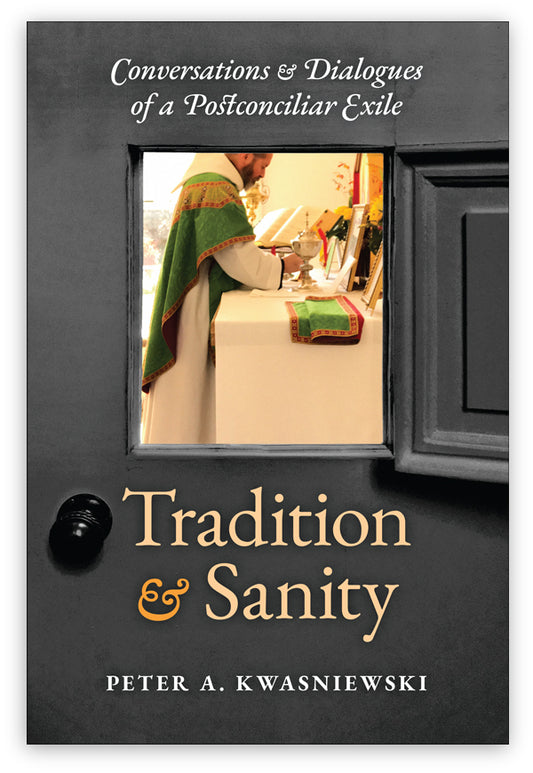 Tradition and Sanity