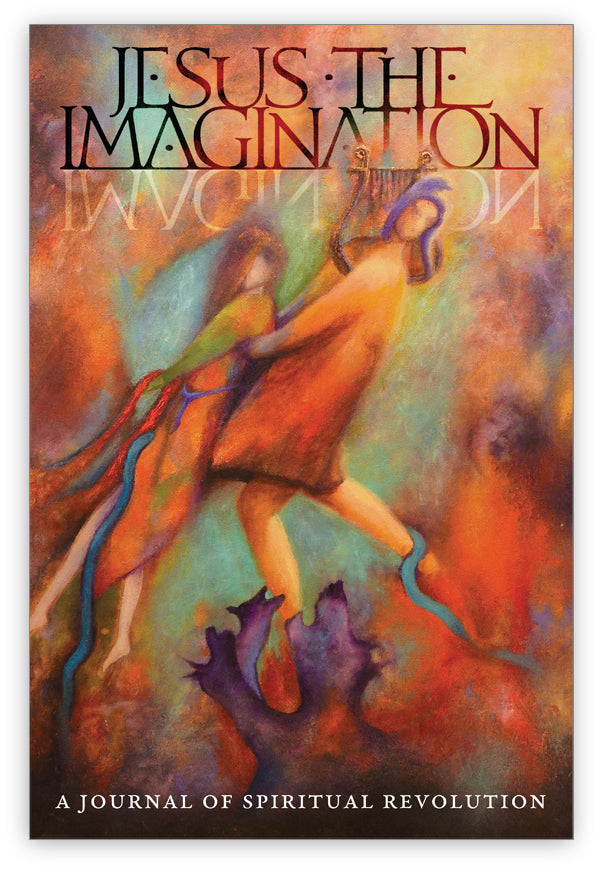 JESUS the IMAGINATION: A Journal of Spiritual Revolution: Christ ...