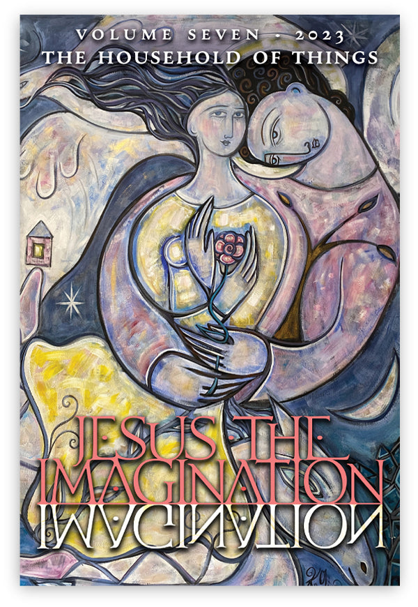 Jesus the Imagination, Vol. VII