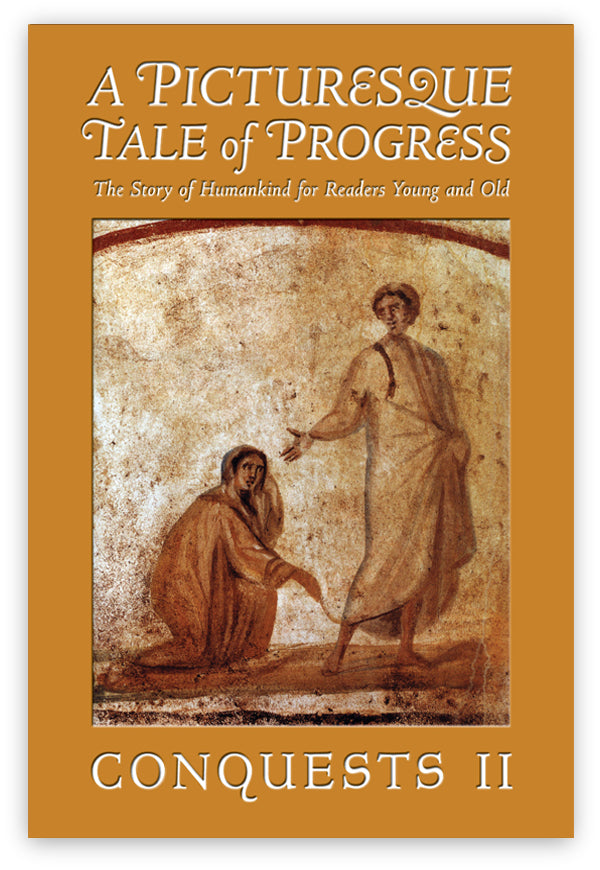 A Picturesque Tale of Progress: Conquests II