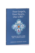 Four Gospels, Four Hearts, One Lord