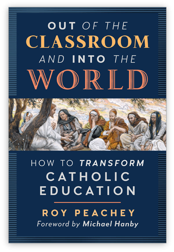 Out of the Classroom and Into the World