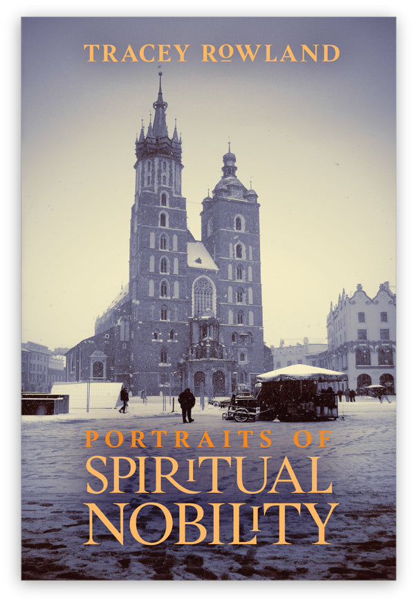 Portraits of Spiritual Nobility