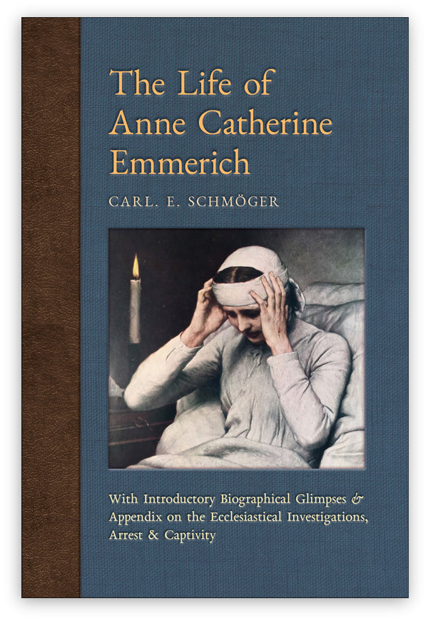 The Life of Anne Catherine Emmerich