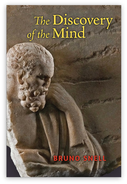 The Discovery of the Mind: The Greek Origins of European Thought