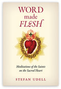 Word Made Flesh