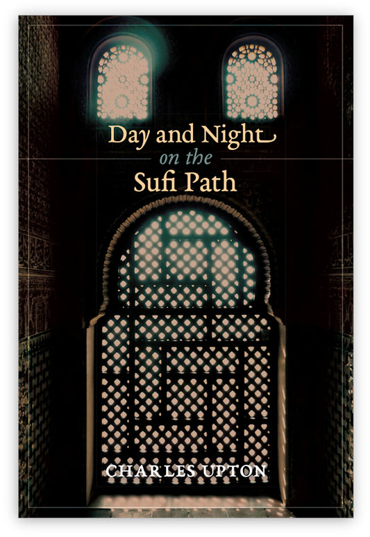 Day and Night on the Sufi Path