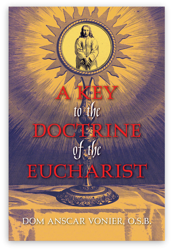 A Key to the Doctrine of the Eucharist