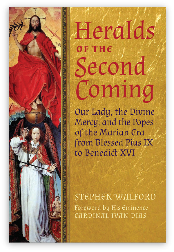 Heralds of the Second Coming